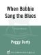 [Christy Castleman 02] • When Bobbie Sang the Blues